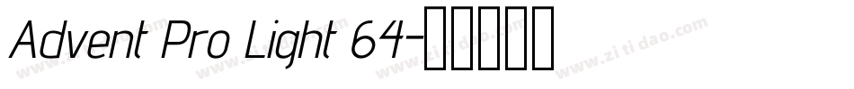 Advent Pro Light 64字体转换